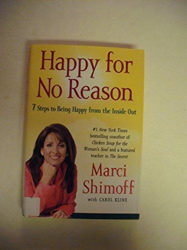 Happy for No Reason: 7 Steps to Being Happy from the Inside Out Cover