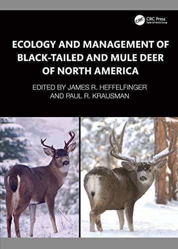Ecology and Management of Black-tailed and Mule Deer of North America Cover