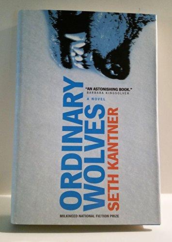 Ordinary Wolves: A Novel (Milkweed National Fiction Prize) Cover