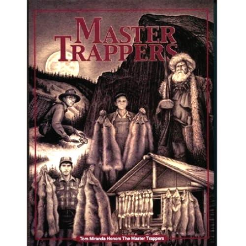 Master Trappers Tom Miranda Honors The Master Trappers Cover