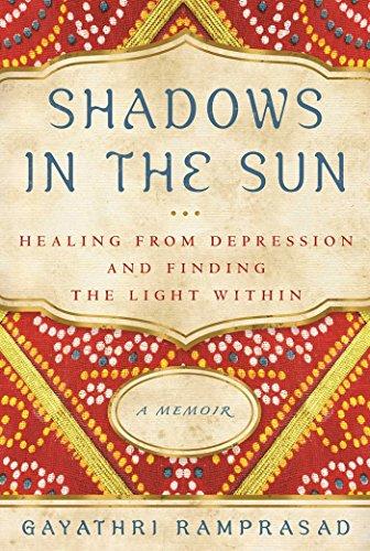 Shadows in the Sun: Healing from Depression and Finding the Light Within Cover