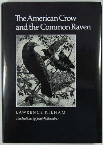 American Crow & Common Raven (W L MOODY, JR, NATURAL HISTORY SERIES) Cover