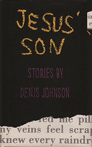 Jesus' Son: Stories (Picador Modern Classics, 3) Cover