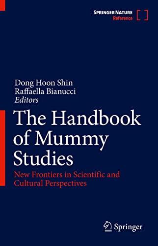The Handbook of Mummy Studies: New Frontiers in Scientific and Cultural Perspectives Cover