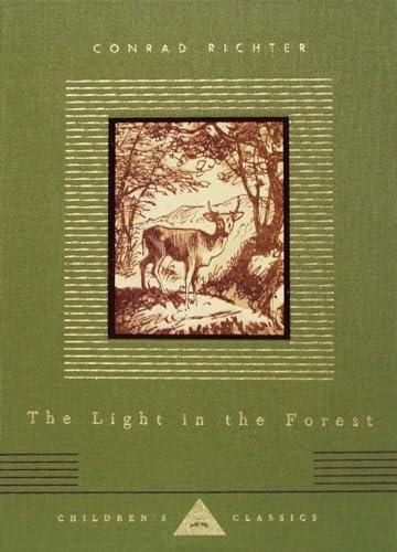 The Light in the Forest: Illustrated by Warren Chappell (Everyman's Library Children's Classics Series) Cover