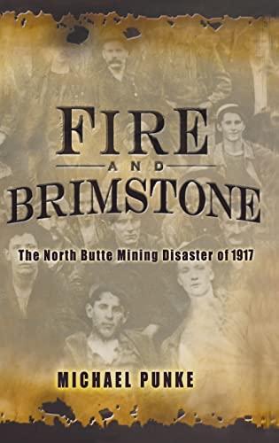 Fire and Brimstone: The North Butte Mining Disaster of 1917 Cover