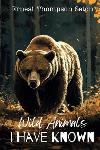Wild Animals I Have Known Cover