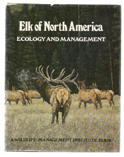 Elk of North America: Ecology and Management Cover