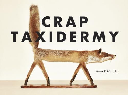 Crap Taxidermy Cover