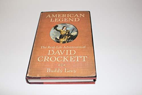 American Legend: The Real-Life Adventures of David Crockett Cover