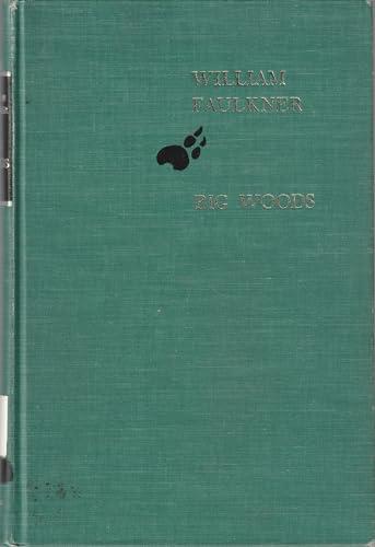 Big Woods: The Hunting Stories of William Faulkner Cover