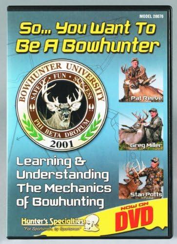 Hunters Specialties So You Want to Be A Bowhunter - Bowhunting Tips and Tactics DVD Cover