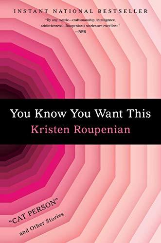 You Know You Want This: "Cat Person" and Other Stories cover