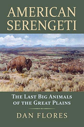 American Serengeti: The Last Big Animals of the Great Plains Cover