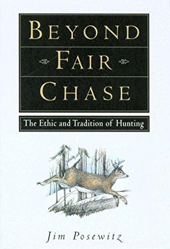 Beyond Fair Chase: The Ethnic & Tradition of Hunting Cover