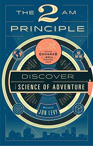 The 2 AM Principle: Discover the Science of Adventure Cover