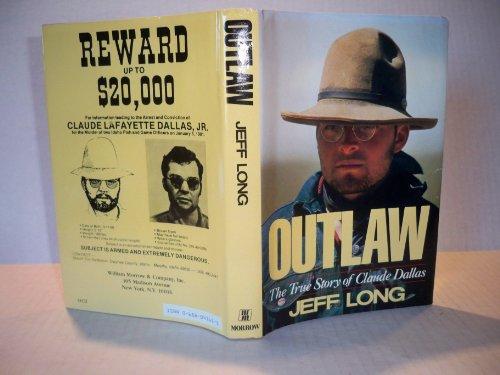 Outlaw: The True Story of Claude Dallas Cover