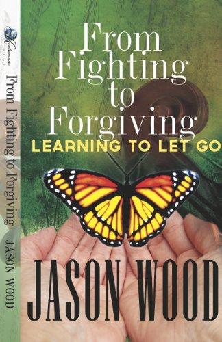 From Fighting to Forgiving: Learning to Let Go Cover