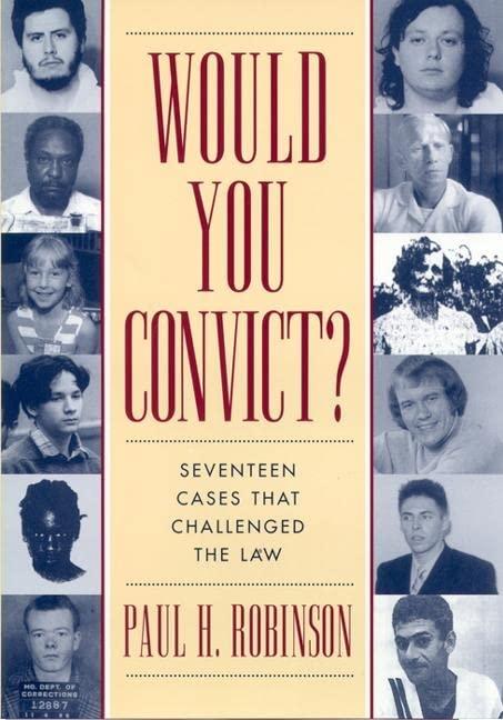 Would You Convict?: Seventeen Cases That Challenged the Law Cover