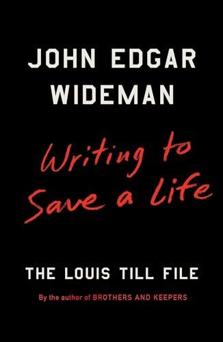 Writing to Save a Life: The Louis Till File Cover