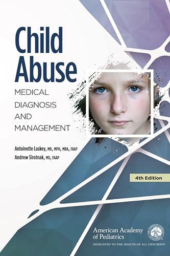 Child Abuse: Medical Diagnosis and Management Cover