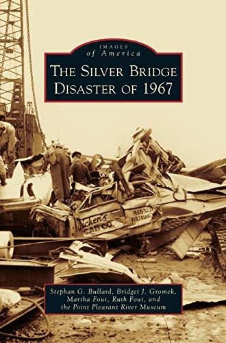 Silver Bridge Disaster of 1967 Cover