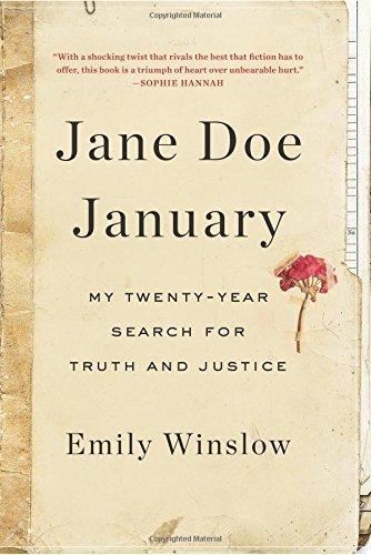 Jane Doe January: My Twenty-Year Search for Truth and Justice by Emily Winslow (2016-05-24) Cover