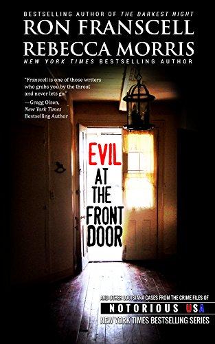 Evil at the Front Door: Notorious Louisiana Cover