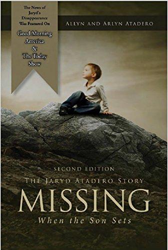 Missing: When the Son Sets: The Jaryd Atadero Story Cover