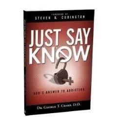 Just Say Know - God's Answer to Addiction Cover