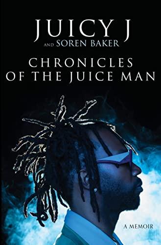 Chronicles of the Juice Man: A Memoir Cover