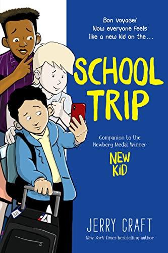 School Trip: A Graphic Novel (New Kid) Cover