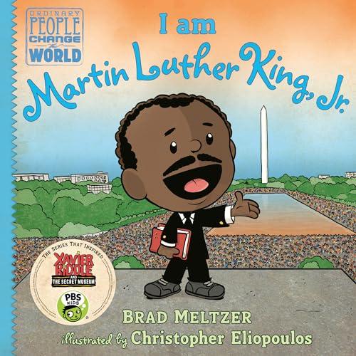 I am Martin Luther King, Jr. (Ordinary People Change the World) Cover