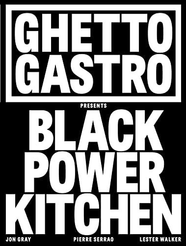 Ghetto Gastro Presents Black Power Kitchen Cover