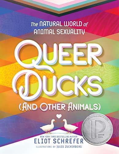 Queer Ducks (and Other Animals): The Natural World of Animal Sexuality Cover