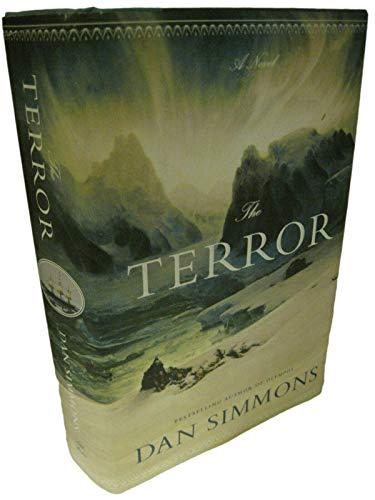 Rare THE TERROR by Dan Simmons 1st Edition/1st Printing 2007 Fine/Near Fine Arctic [Hardcover] Dan Simmons Cover