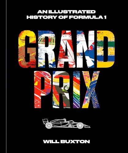Grand Prix: An Illustrated History of Formula 1 Cover