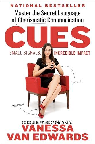 Cues: Master the Secret Language of Charismatic Communication Cover