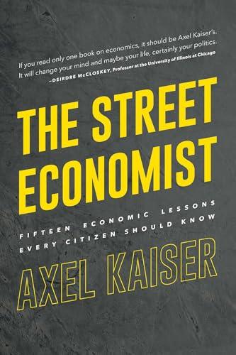 The Street Economist: 15 Economics Lessons Everyone Should Know Cover