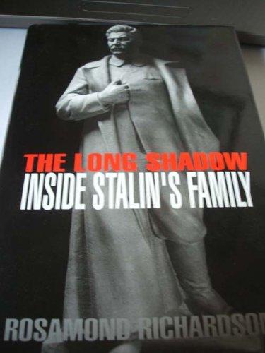 The Long Shadow: Inside Stalin's Family Cover
