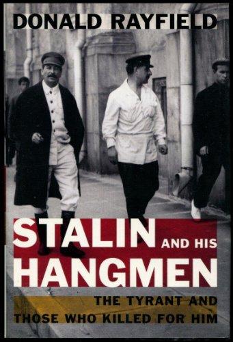 Stalin and His Hangmen: The Tyrant and Those Who Killed for Him Cover