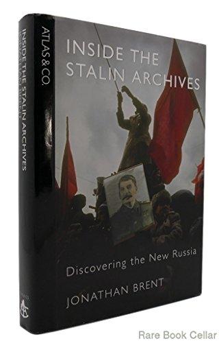 Inside the Stalin Archives: Discovering the New Russia Cover