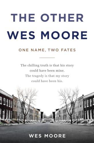 The Other Wes Moore: One Name, Two Fates Cover