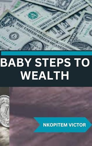 Baby Steps To Wealth Cover