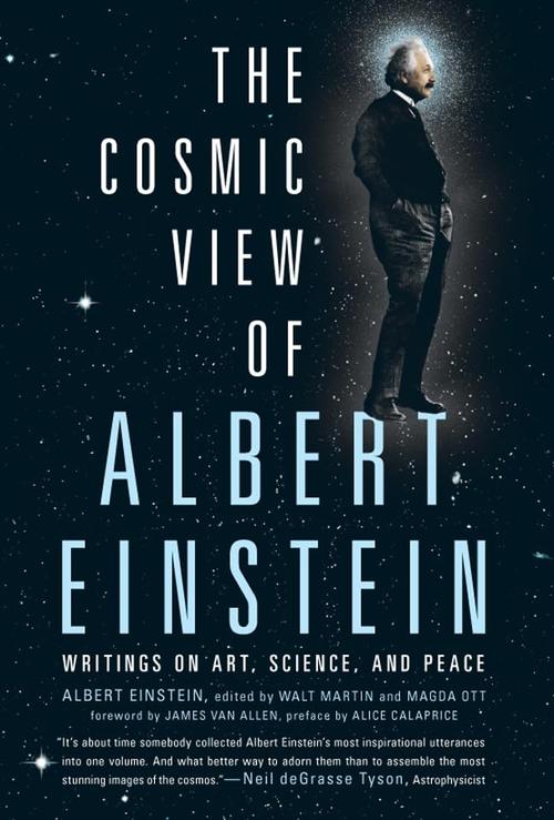 The Cosmic View of Albert Einstein: Writings on Art, Science, and Peace Cover