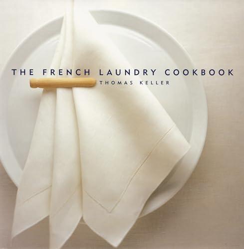 The French Laundry Cookbook (The Thomas Keller Library) Cover