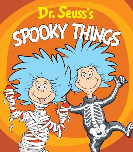 Dr. Seuss's Spooky Things: A Halloween Book for Kids and Toddlers (Dr. Seuss's Things Board Books) cover