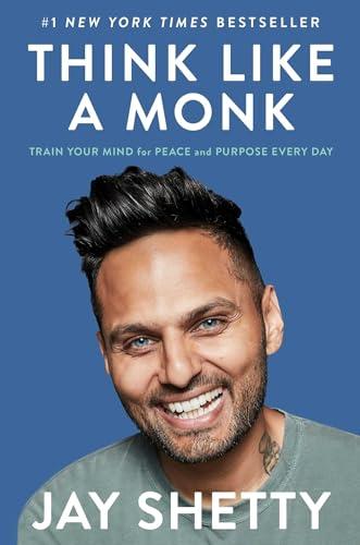 Think Like a Monk: Train Your Mind for Peace and Purpose Every Day Cover