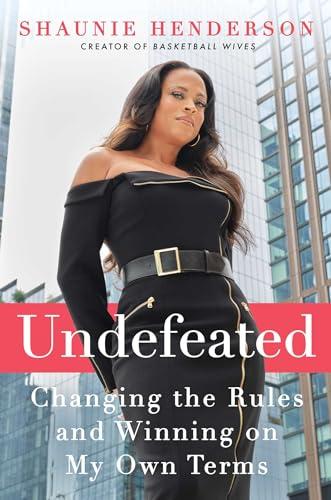 Undefeated: Changing the Rules and Winning on My Own Terms Cover