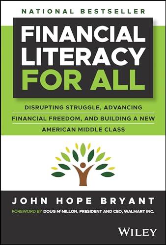 Financial Literacy for All: Disrupting Struggle, Advancing Financial Freedom, and Building a New American Middle Class Cover
